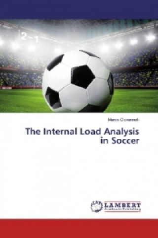 Kniha The Internal Load Analysis in Soccer Marco Giovannelli