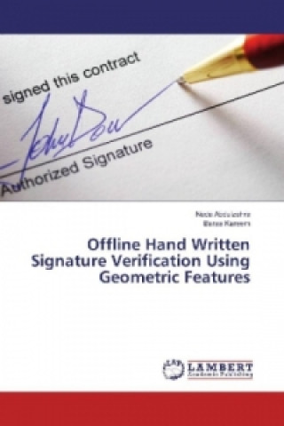 Kniha Offline Hand Written Signature Verification Using Geometric Features Nada Abdulzahra