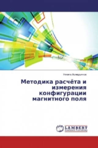 Buch Metodika raschjota i izmereniya konfiguracii magnitnogo polya Nikita Asmed'yanov