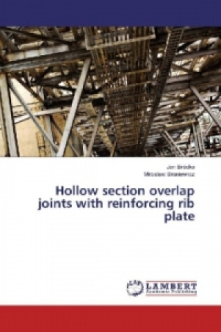 Carte Hollow section overlap joints with reinforcing rib plate Jan Bródka