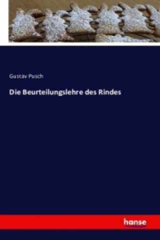 Buch Die Beurteilungslehre des Rindes Gustav Pusch