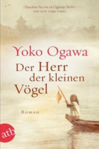 Kniha Der Herr der kleinen Vögel Yoko Ogawa