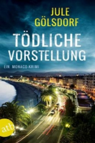 Könyv Tödliche Vorstellung Jule Gölsdorf