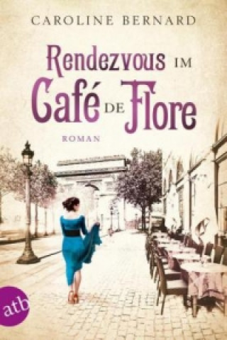 Carte Rendezvous im Café de Flore Caroline Bernard
