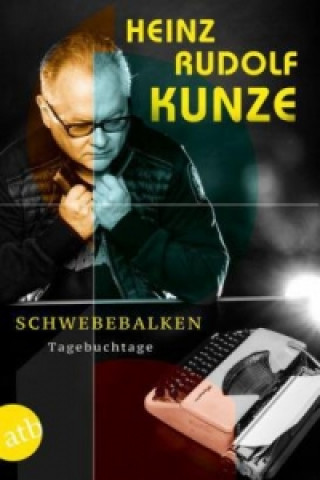 Kniha Schwebebalken Heinz Rudolf Kunze