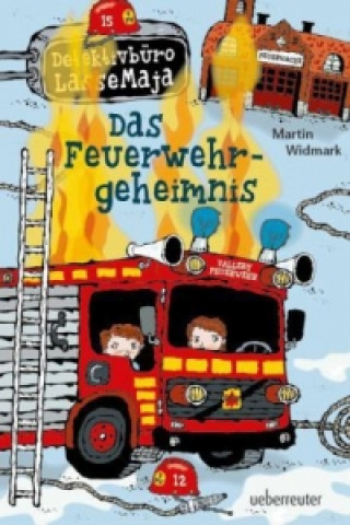 Könyv Detektivbüro LasseMaja - Das Feuerwehrgeheimnis Martin Widmark