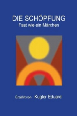 Buch Die Schöpfung Eduard Kugler