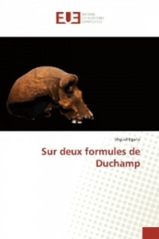 Libro Sur deux formules de Duchamp Miguel Egaña