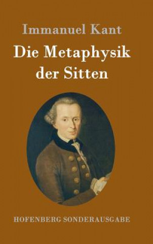 Knjiga Die Metaphysik der Sitten Immanuel Kant