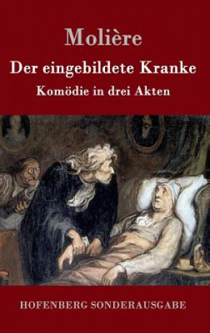 Buch Der eingebildete Kranke Moliere