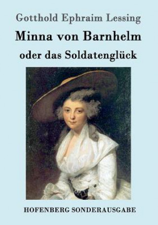 Książka Minna von Barnhelm, oder das Soldatengluck Gotthold Ephraim Lessing