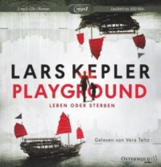 Audio Playground - Leben oder Sterben, 2 Audio-CD, 2 MP3 Lars Kepler