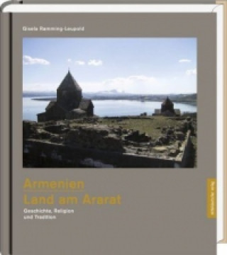Carte Armenia - Land Around Ararat Gisela Ramming-Leupold