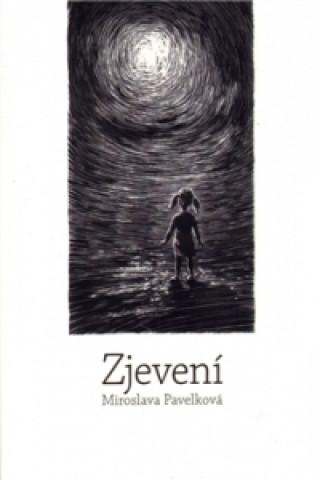 Könyv Zjevení Miroslava Pavelková