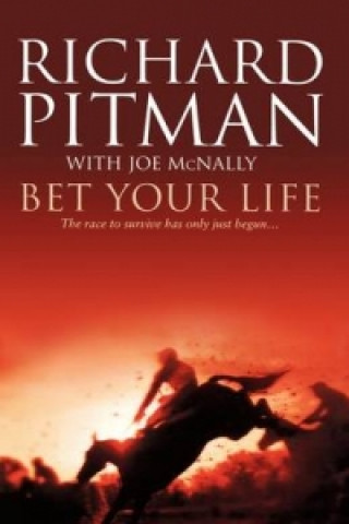Kniha Bet Your Life Richard Pitman