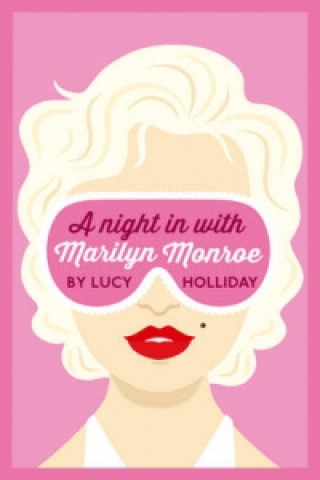 Kniha Night In With Marilyn Monroe Lucy Holliday