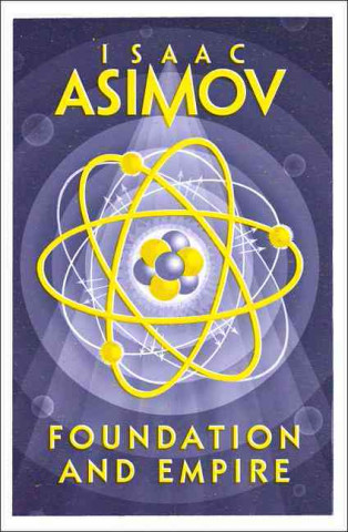 Kniha Foundation and Empire Isaac Asimov