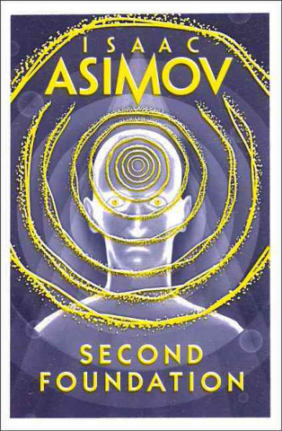 Kniha Second Foundation Isaac Asimov