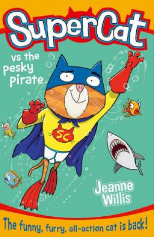 Livre Supercat (3) - Supercat vs the Pesky Pirate Jeanne Willis