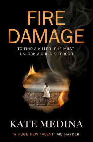 Könyv Fire Damage Kate Medina