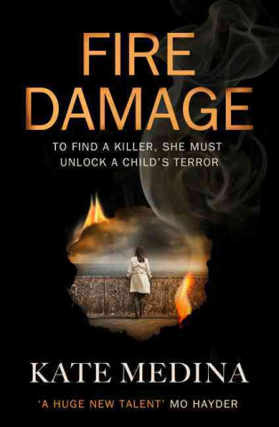 Libro Fire Damage Kate Medina