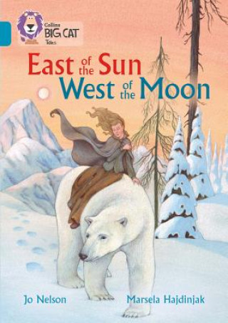 Книга East of the Sun, West of the Moon Jo Nelson