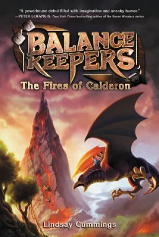 Buch Balance Keepers, Book 1: The Fires of Calderon Lindsay Cummings