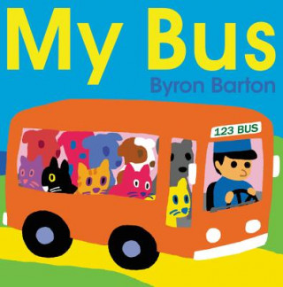 Kniha My Bus Byron Barton