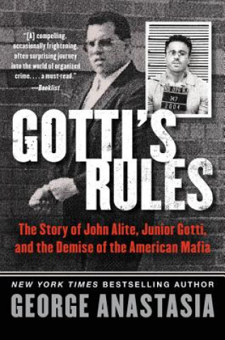 Carte Gotti's Rules George Anastasia