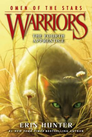 Kniha Warriors: Omen of the Stars #1: The Fourth Apprentice HUNTER  ERIN