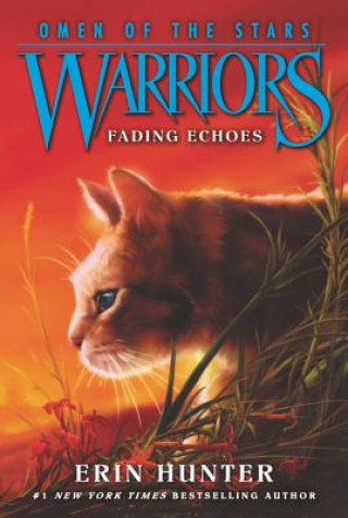 Könyv Warriors: Omen of the Stars #2: Fading Echoes HUNTER  ERIN