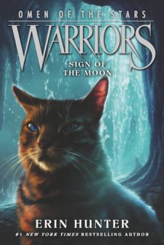 Kniha Warriors: Omen of the Stars #4: Sign of the Moon HUNTER  ERIN