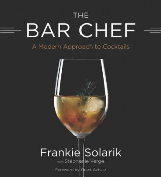 Kniha Bar Chef Frankie Solarik