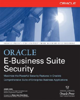 Kniha Oracle E-Business Suite Security John Abel
