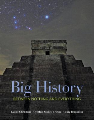 Book Big History: Between Nothing and Everything Benjamin Craig