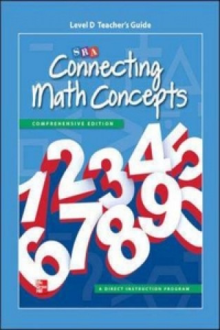 Knjiga Connecting Math Concepts Level D, Additional Teacher Guide SRA/McGraw-Hill