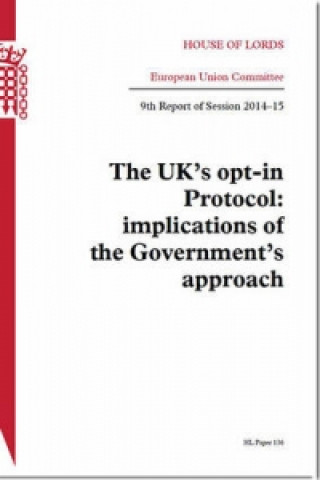 Carte UK's Opt-in Protocol Great Britain: Parliament: House of Lords: European Union Committee