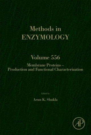 Könyv Membrane Proteins - Production and Functional Characterization Arun K. Shukla