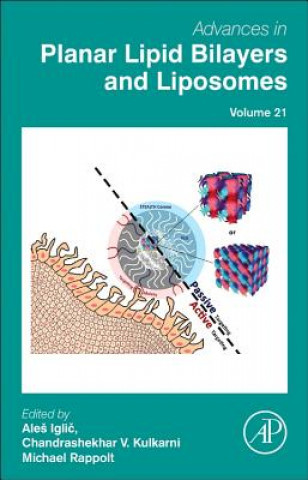 Könyv Advances in Planar Lipid Bilayers and Liposomes Ales Iglic