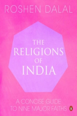 Kniha Religions of India Roshen Dalal