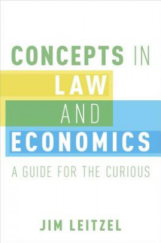 Könyv Concepts in Law and Economics Jim Leitzel