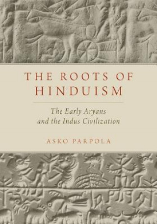 Книга Roots of Hinduism Asko Parpola