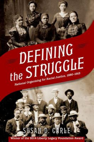 Carte Defining the Struggle Susan D. Carle