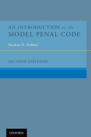 Carte Introduction to the Model Penal Code Dubber
