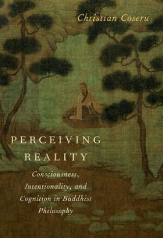 Libro Perceiving Reality Christian Coseru