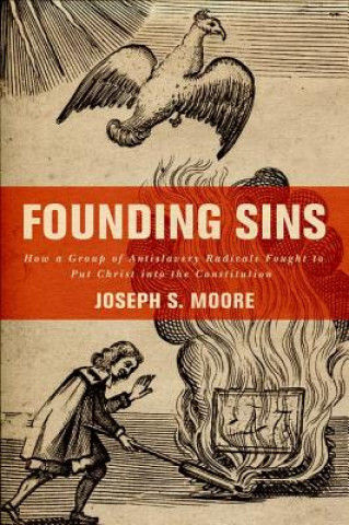 Könyv Founding Sins Joseph S. Moore