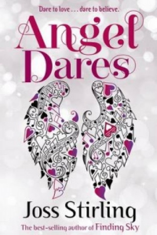 Knjiga Angel Dares Joss Stirling