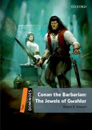 Book Dominoes: Two: Conan the Barbarian: The Jewels of Gwahlur Howard Robert Ervin