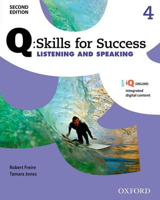 Carte Q Skills for Success: Level 4: Listening & Speaking Student Book with iQ Online Robert Freire