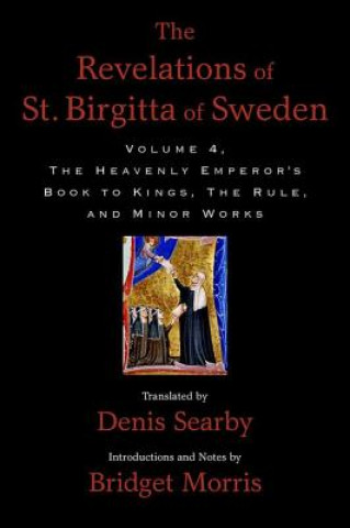 Carte Revelations of St. Birgitta of Sweden, Volume 4 Denis (Professor of Ancient Greek Searby